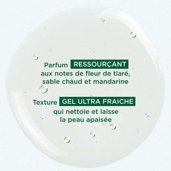 Klorane gel douche nutritif Eau de Tiaré